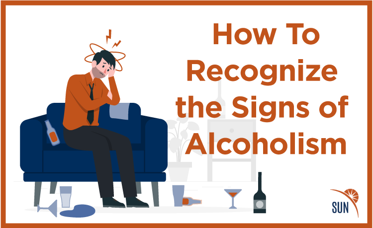 How To Recognize the Signs of Alcoholism
